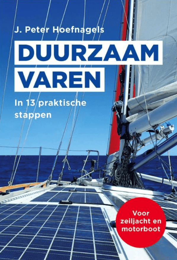 Book cover showing a sailboat with solar panels on deck, title "Duurzaam Varen" and subtitle "In 13 praktische stappen" by J. Peter Hoefnagels—perfect for nature connected ocean nomads seeking eco friendly gifts.